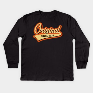 Original Since 1976 (Year Of Birth / Birthday / 3C) Kids Long Sleeve T-Shirt